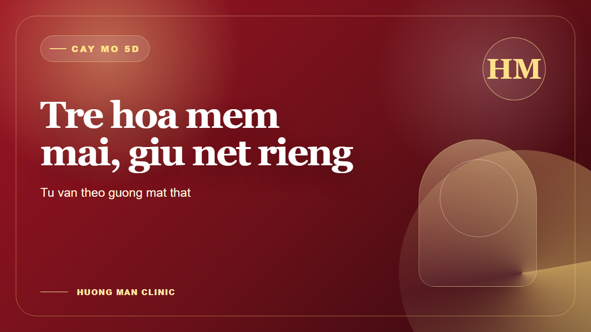 Tư vấn cấy mỡ 5D trẻ hóa gương mặt tại Hương Mận Thái Nguyên
